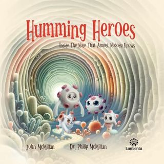 Humming Heroes: Inside The Nose That Almost Nobody Knows book cover